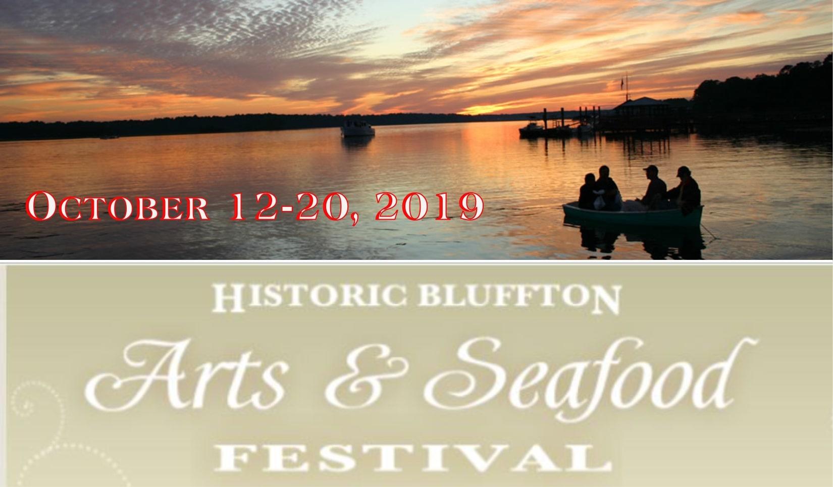 Historic Bluffton Arts & Seafood Festival, October 12 20, 2019